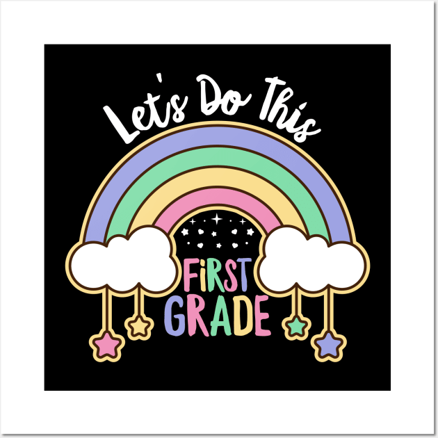 First Grade Rainbow Girls Boys Teacher Team 1st Grade Squad Back To School Wall Art by UniqueTeeDesigns